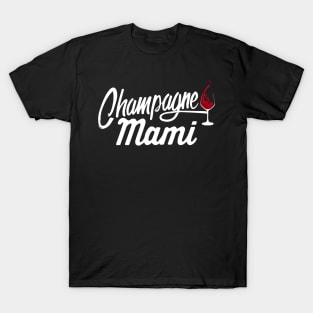 Champagne Mami T-Shirt